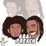 Aba & Preach